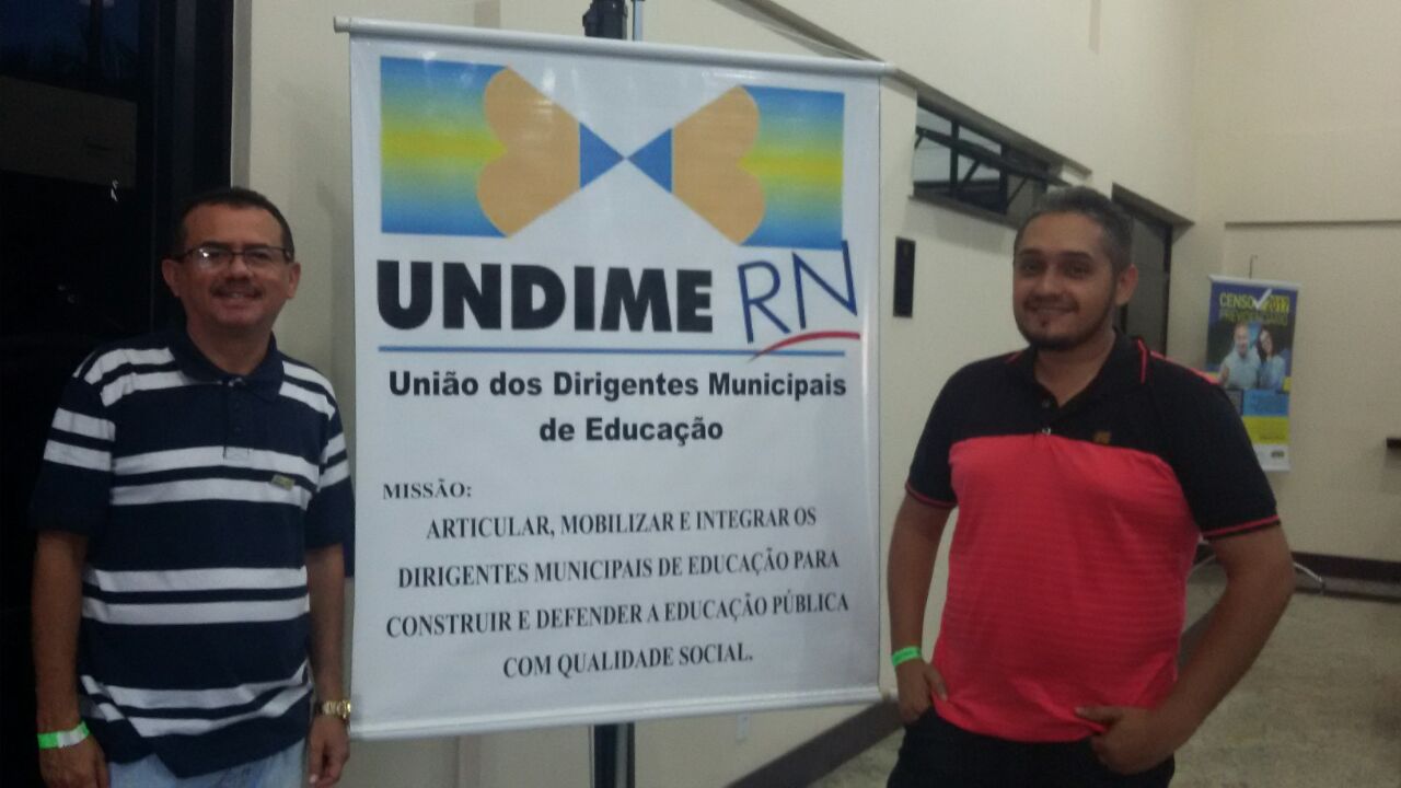 Secretário de Educação de Caraúbas participa do 2º Seminário Estadual de Educação da UNDIME