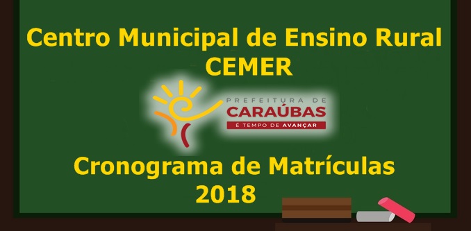 Prefeitura de Caraúbas divulga cronograma de matrículas para as escolas rurais do município