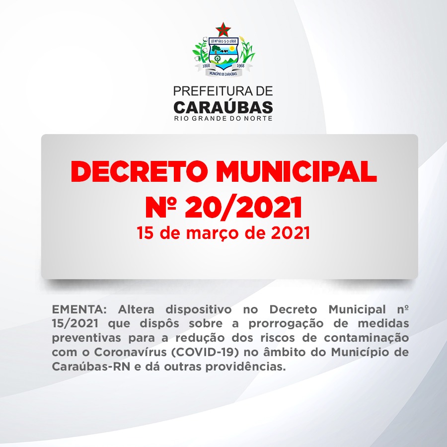 Prefeitura de Caraúbas prorroga Decreto do Governo Estado no município