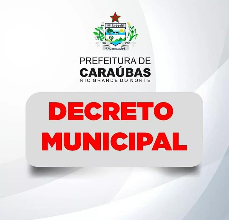 Prefeito de Caraúbas decreta ponto facultativo e transfere data do Dia do Servidor Público