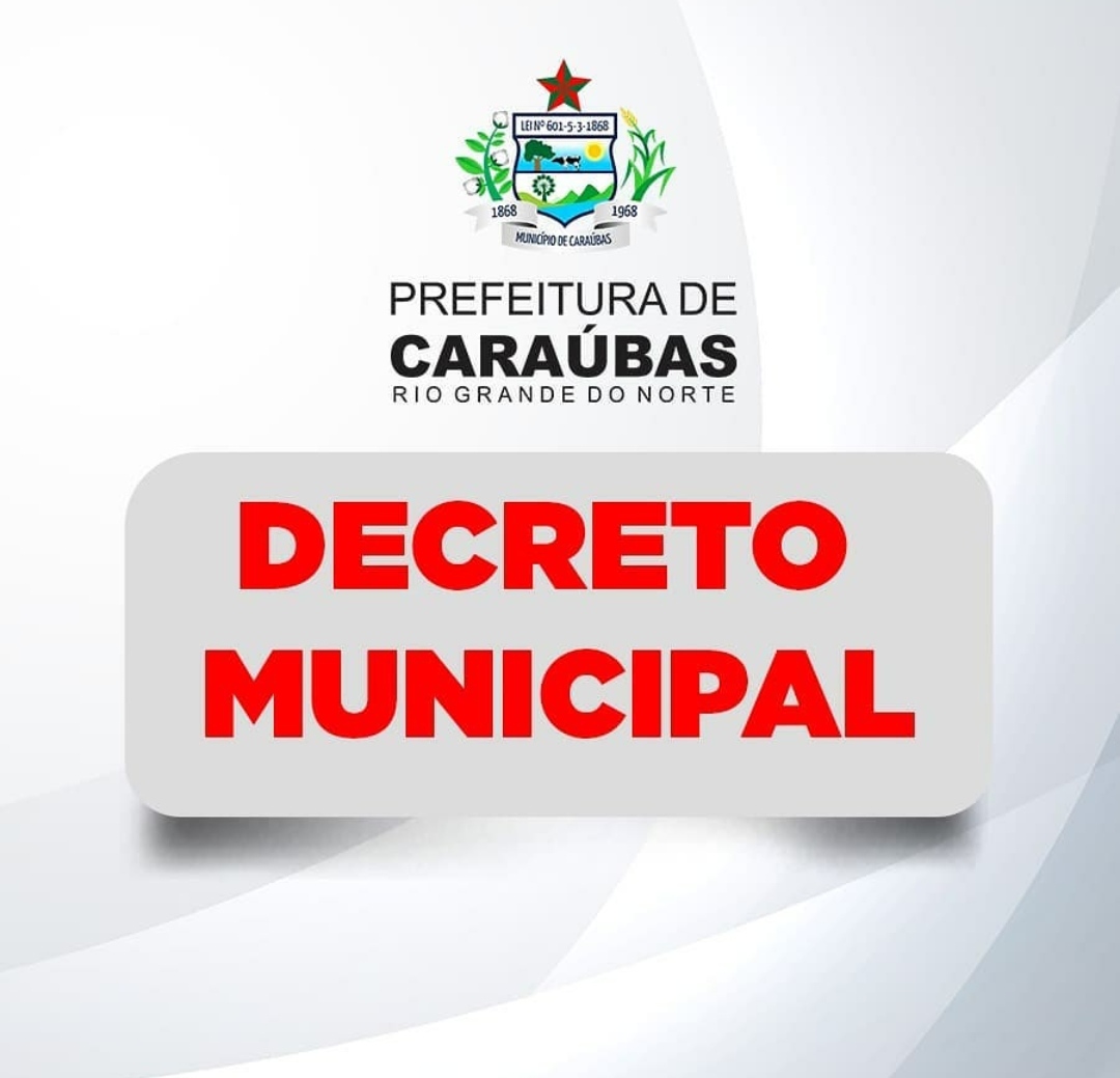 Prefeitura emite decreto sobre antecipação da Feira Livre em virtude da emancipação política de Caraúbas