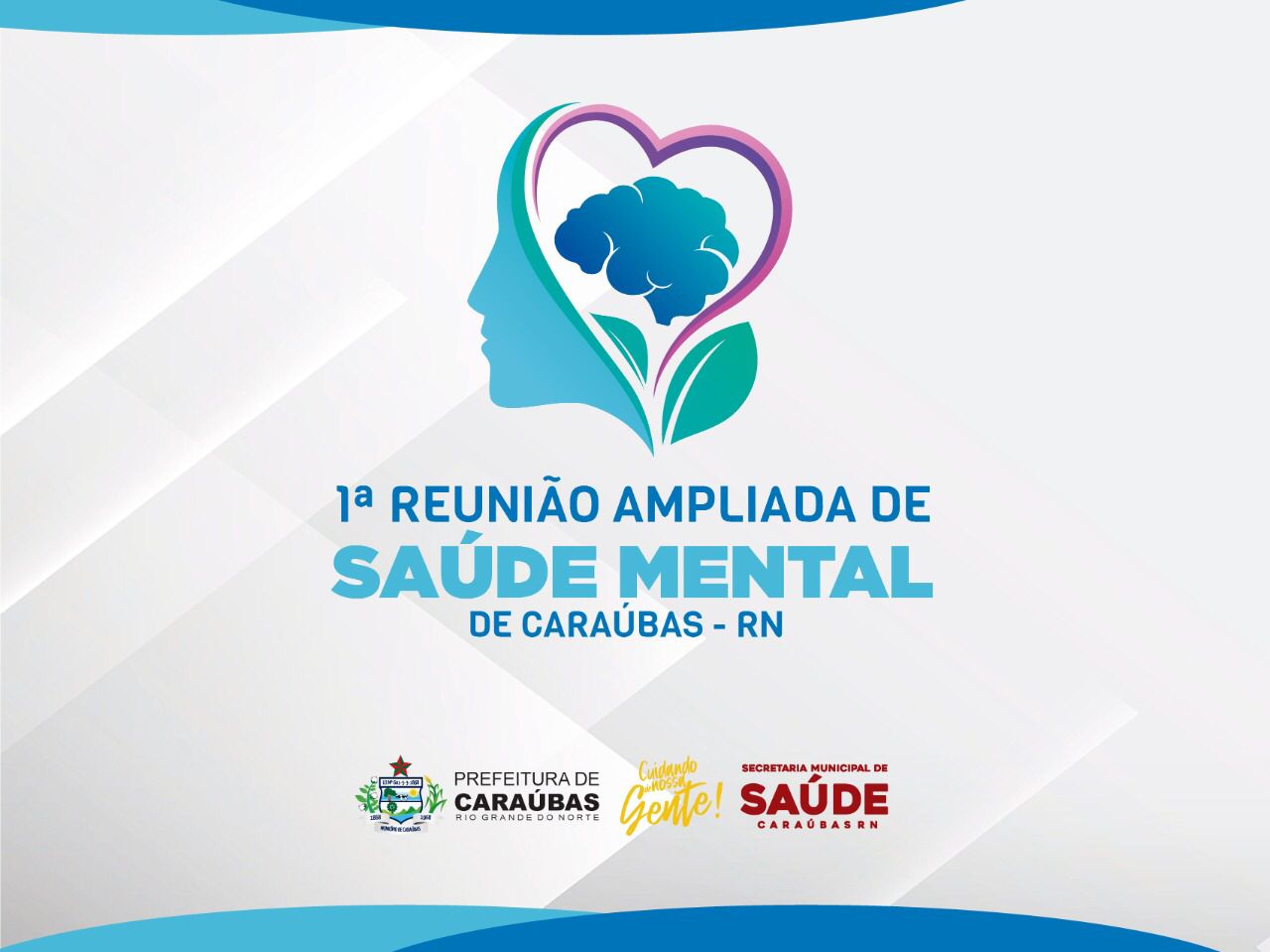 Prefeitura de Caraúbas realizará primeira Reunião Ampliada de Saúde Mental
