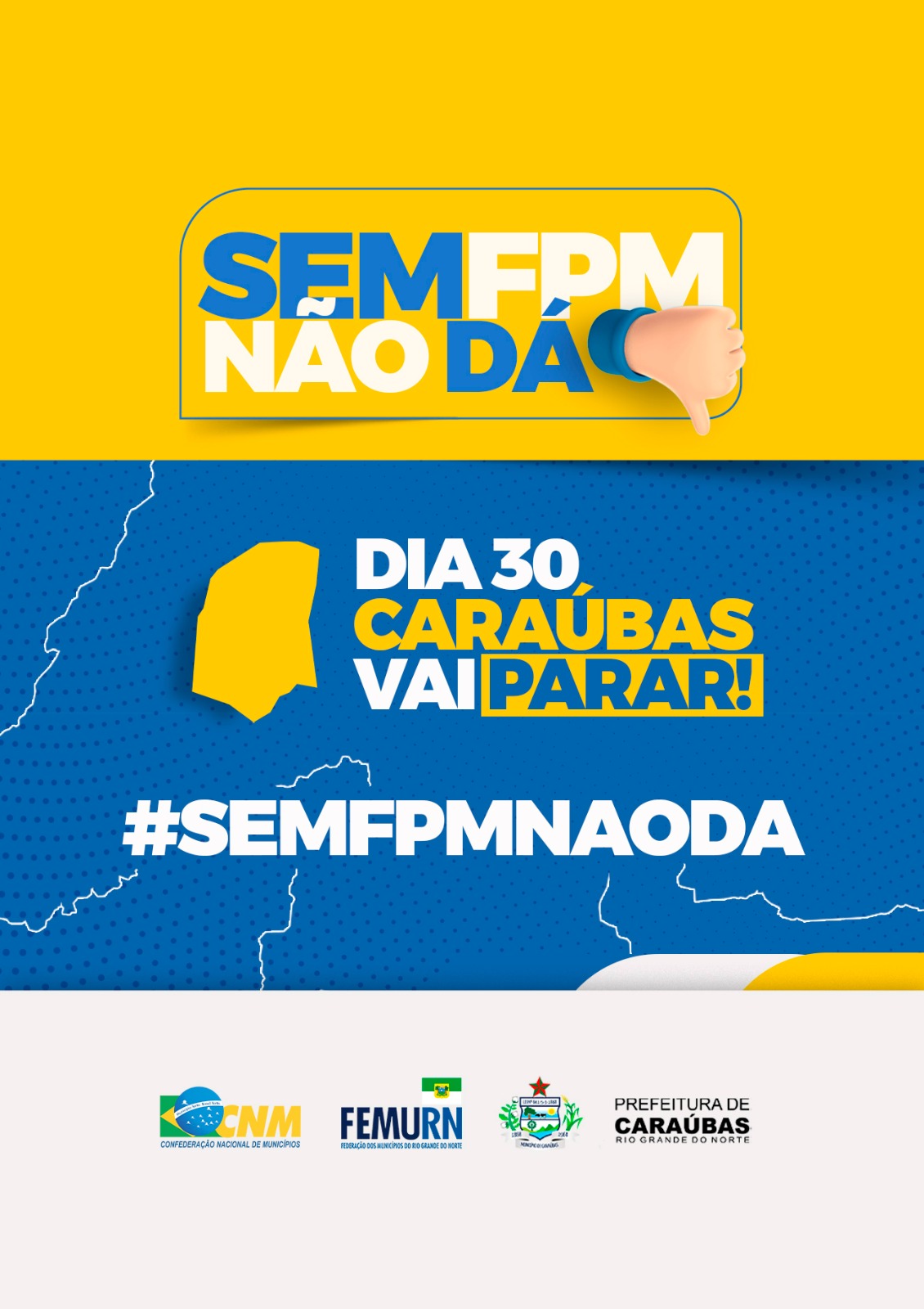 Prefeitura de Caraúbas paralisa atividades nesta quarta-feira em alusão ao movimento “Mobiliza Já: Sem FPM, não dá”