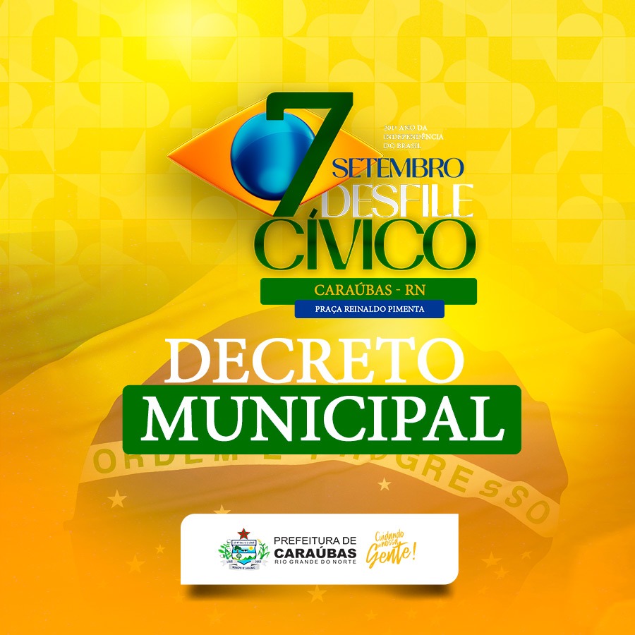Prefeitura de Caraúbas decreta ponto facultativo para o dia 08 de setembro