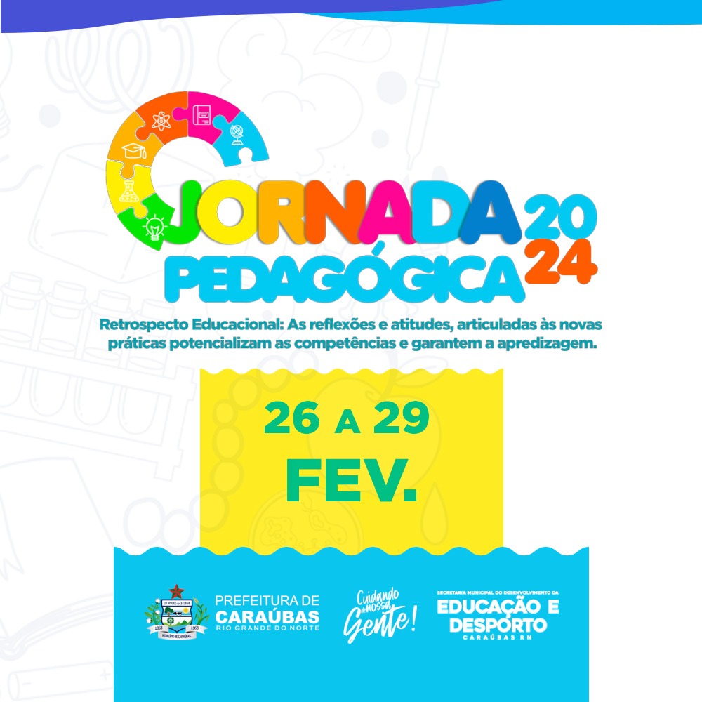 Prefeitura de Caraúbas está com tudo pronto para a Jornada Pedagógica 2024 da rede municipal da Educação